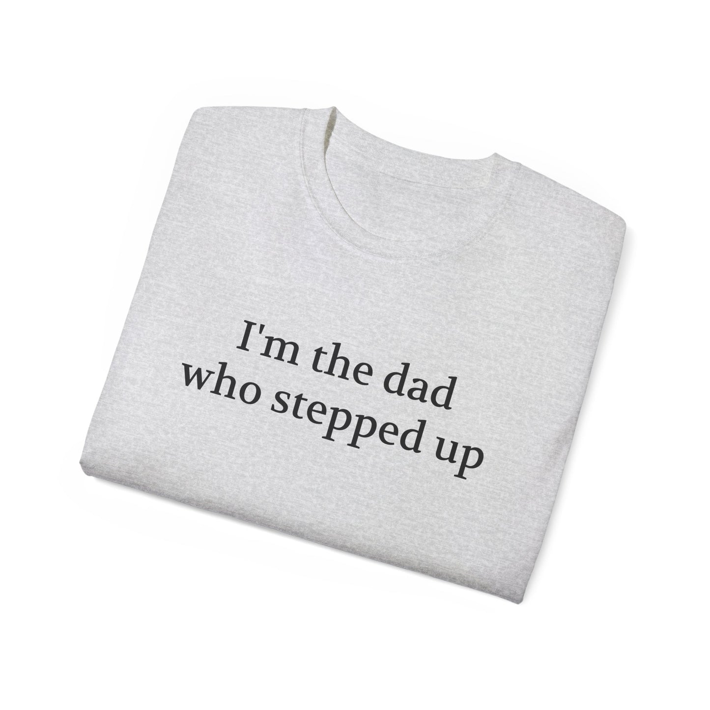 The Dad Who Stepped Up