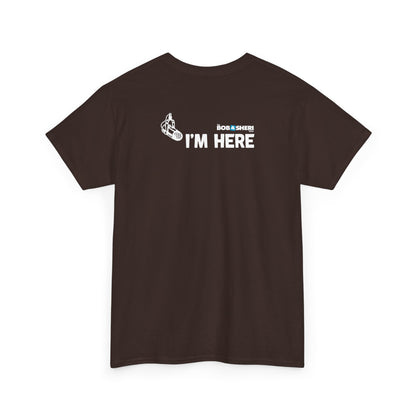 Are you there, Doc? T-shirt (IYKYK)