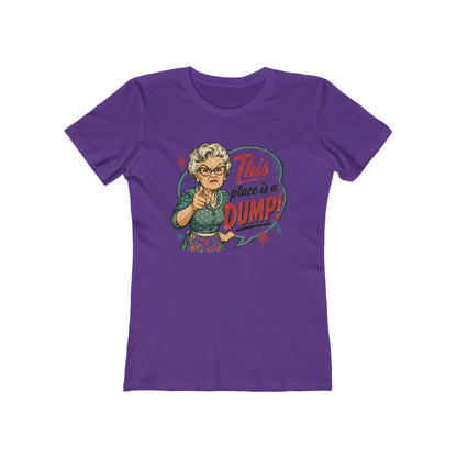 This Place Is a Dump! Women’s Tee