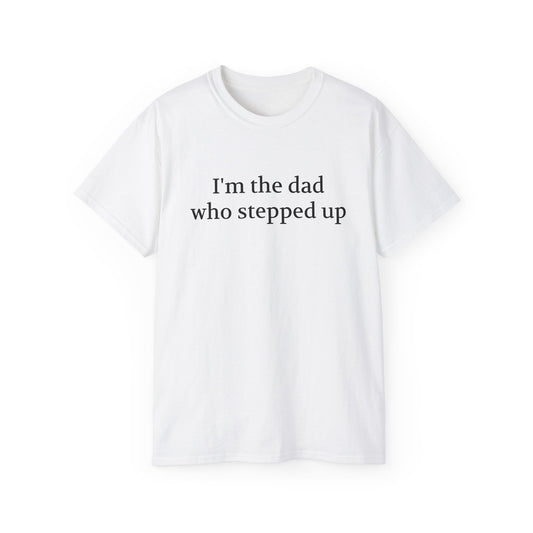 The Dad Who Stepped Up